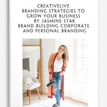 CreativeLive Branding Strategies to Grow Your Business by Jasmine Star - Brand Building Corporate and Personal Branding