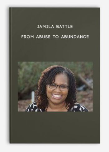 Jamila Battle – from Abuse to Abundance