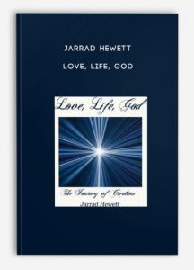 Jarrad Hewett – Love, Life, God