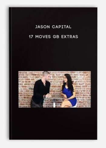 Jason Capital – 17 Moves GB Extras