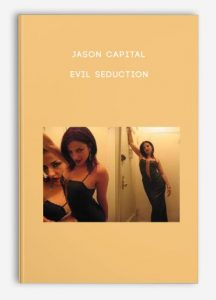 Jason Capital – Evil Seduction