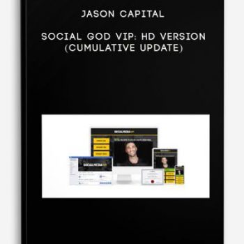 Jason Capital – Social God VIP: HD Version (Cumulative Update)