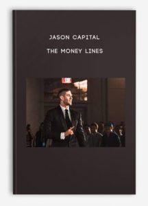 Jason Capital – The Money Lines