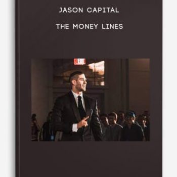 Jason Capital – The Money Lines