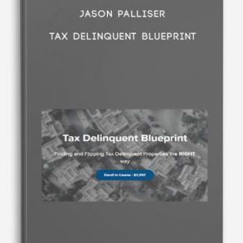 Jason Palliser – Tax Delinquent Blueprint