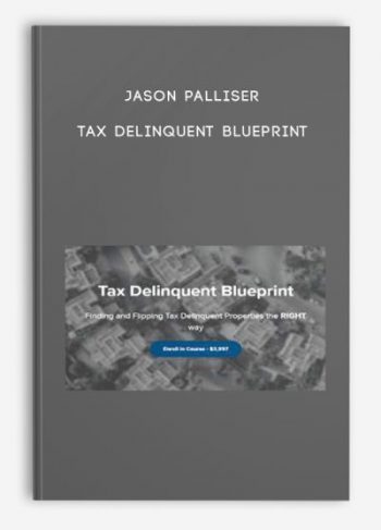 Jason Palliser – Tax Delinquent Blueprint