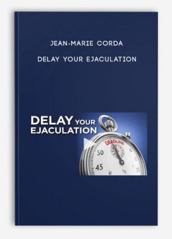 Jean-Marie Corda – Delay your ejaculation