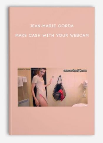 Jean-Marie Corda – Make cash with your webcam