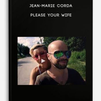 Jean-Marie Corda – Please your Wife