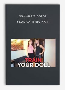 Jean-Marie Corda – Train Your Sex Doll