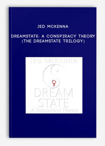 Jed McKenna – Dreamstate: A Conspiracy Theory (The Dreamstate Trilogy)