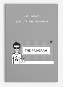 Jeff Allen – Execute the program