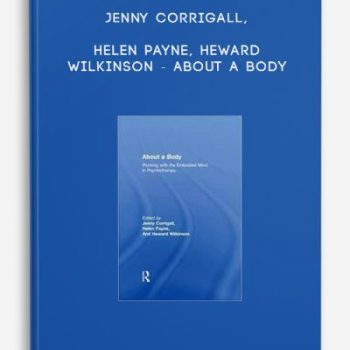 Jenny Corrigall, Helen Payne, Heward Wilkinson – About a Body
