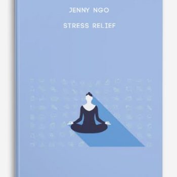 Jenny Ngo – Stress Relief