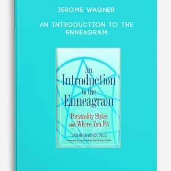 Jerome Wagner – An Introduction to the Enneagram