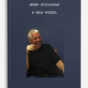 Jerry Stocking – A New Model