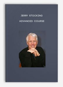 Jerry Stocking – Advanced Course