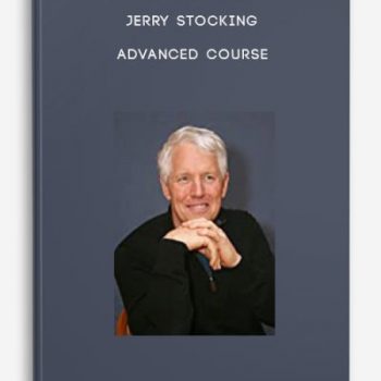 Jerry Stocking – Advanced Course