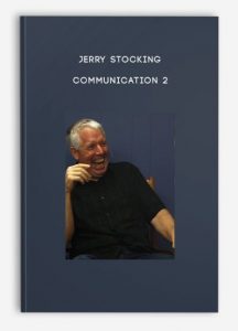 Jerry Stocking – Communication 2