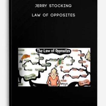 Jerry Stocking – Law of Opposites