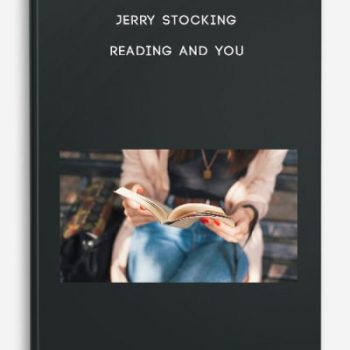 Jerry Stocking – Reading and You