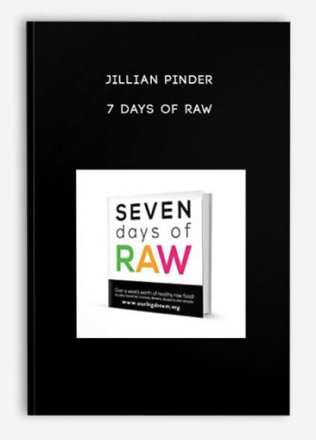 Jillian Pinder – 7 Days of Raw