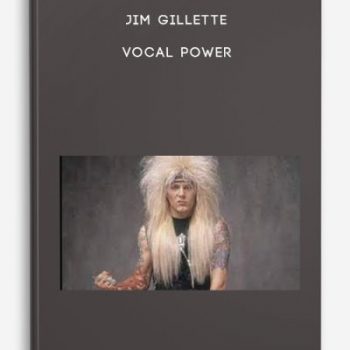 Jim Gillette – Vocal Power