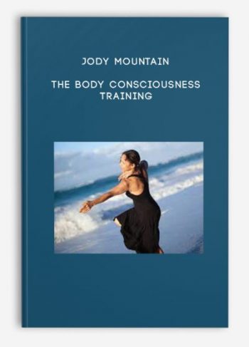 Jody Mountain – The Body Consciousness Training