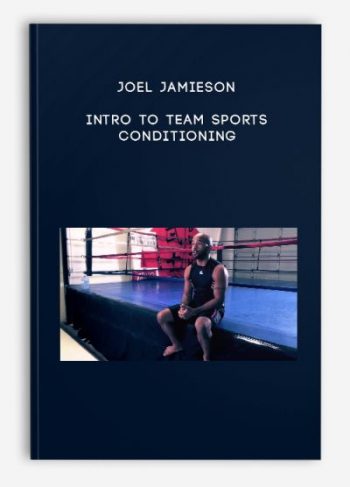 Joel Jamieson – Intro to Team Sports Conditioning