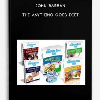 John Barban – The Anything Goes Diet