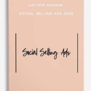 Lattice Hudson – Social Selling Ads 2022