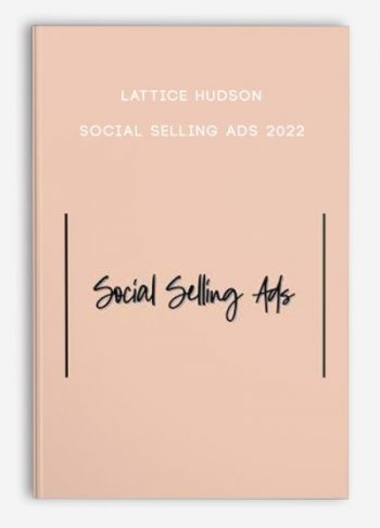 Lattice Hudson – Social Selling Ads 2022