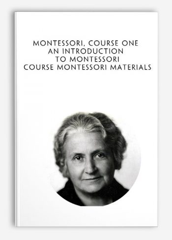 Montessori, Course One ~ An Introduction to Montessori Course montessori materials