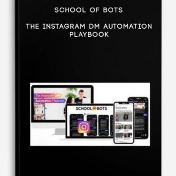 School of Bots – The Instagram DM Automation Playbook