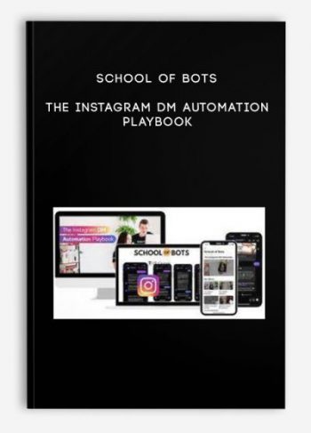 School of Bots – The Instagram DM Automation Playbook