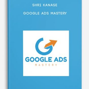 Shri Kanase – Google Ads Mastery