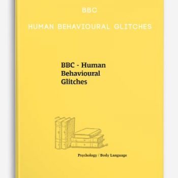 BBC – Human Behavioural Glitches