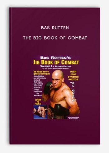 Bas Rutten – The Big book of combat