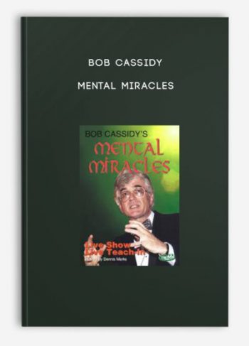 Bob Cassidy – Mental Miracles