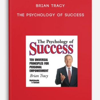 Brian Tracy – The Psychology of Success