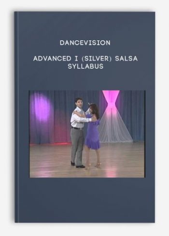 Dancevision – Advanced I (Silver) Salsa Syllabus