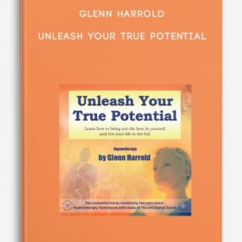 Glenn Harrold – Unleash Your True Potential