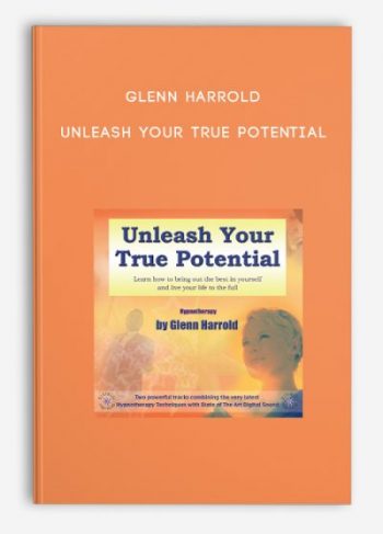 Glenn Harrold – Unleash Your True Potential
