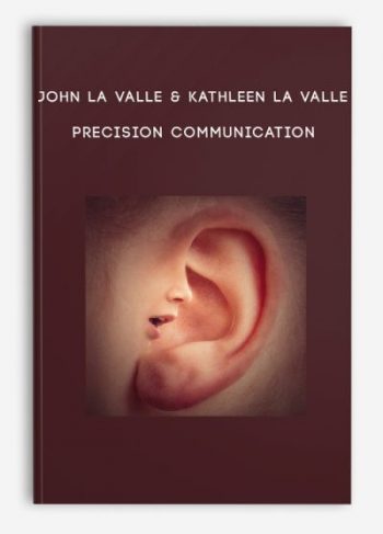 John La Valle & Kathleen La Valle – Precision Communication