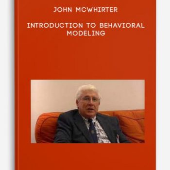 John McWhirter – Introduction to Behavioral Modeling