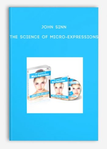 John Sinn – The Science of Micro-Expressions