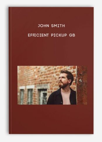 John Smith – Efficient Pickup GB