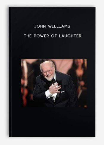 John Williams – The Power of Laughter