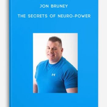 Jon Bruney – The Secrets of Neuro-Power