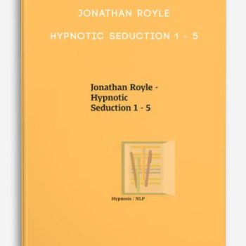 Jonathan Royle – Hypnotic Seduction 1 – 5